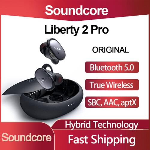 Original Soundcore Liberty 2 Pro TWS Hybrid Technology Earphone Bluetooth 5.0 In Ear Studio Performance HearID Wireless Earbuds