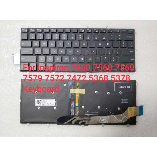 New for DELL Inspiron 15 7560 7572 7472 7460 7569 7570 7370 7573 7579 5368 5378 Keyboard Backlit US P74G P75G