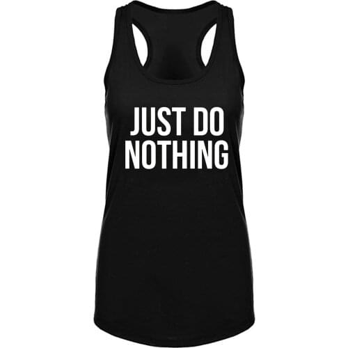 Lyprerazy Womens Just Do Nothing Workout Gym Funny Printed Tank Top