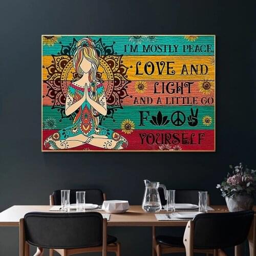 I'm Mostly Peace Love and Light Canvas Painting Poster and HD Prints Yoga Meditation Wall Art Pictures for Living Room Decor Fra