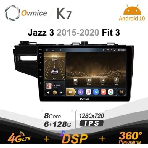 Ownice K7 6G+128G Car Radio for Honda Jazz 3 2015 - 2020 Fit 3 android 10.0 BT 5.0 support Interior Atmosphere Lamp 360 4G LTE