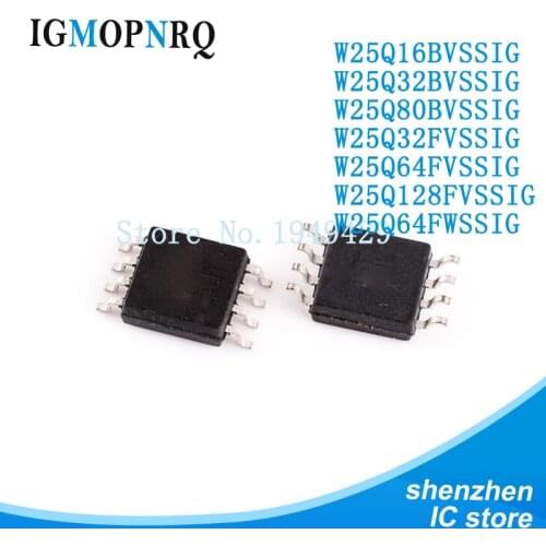 10PCS W25Q16BVSSIG W25Q32BVSSIG W25Q80BVSSIG W25Q32FVSSIG W25Q64FVSSIG W25Q128FVSSIG W25Q64FWSSIG SOP8