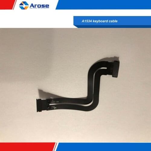 A1534 keyboard cable A1534 Keyboard Touchpad Trackpad Flex Cable 821-00110-A A1534 keyboard flex cable