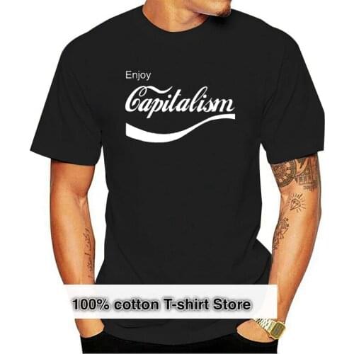 Black Enjoy Capitalism T-Shirt Men S-3Xl Us 100% Cotton Free Style Tee Shirt