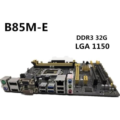 For Asus B85M-E Desktop Motherboard B85 Socket LGA 1150 i3 i5 i7 DDR3 32G ATX UEFI BIOS Original Used Mainboard On Sale