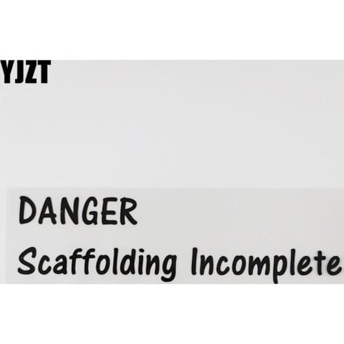 YJZT 20.9CM*5.7CM DANGER Scaffolding Incomplete Decal Car Sticker Vinyl Black/Silver 13D-0273