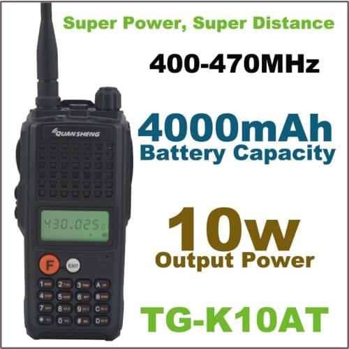 QuanSheng TG-K10AT 10W Walkie Talkie Super Power & Distance 10km TG K10AT UHF400-470MHz Two Way Radio with 4000mAh Battery Pack