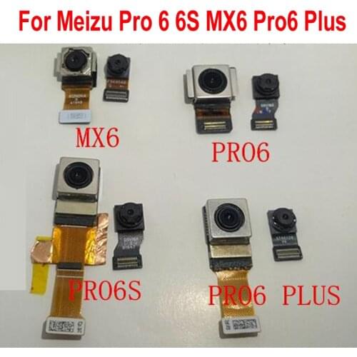 Original Best Working Small Facing Front Camera For Meizu MX6 Pro6 Pro6S Pro 6 Plus Pro 6S Big Main Rear Back Camera Flex Cable