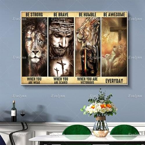 Christian Gifts Jesus And Lion Retro Poster Be Strong When You Are Weak Wall Art Prints Home Decor Canvas Gift Floating Frame