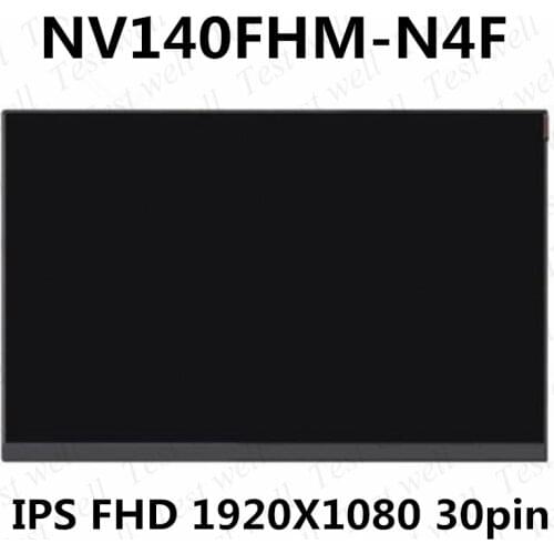 NV140FHM-N4F DP/N 0HN4TM NV140FHM N4F for BOE Panel Brand 1920*1080 IPS 14.0" LCD Matrix Contrast Ratio 700:1 Normal Black