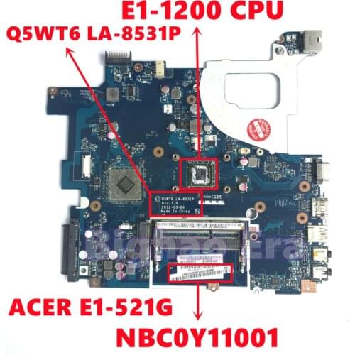 NBC0Y11001 NB.C0Y11.001 For Acer Aspire E1-521 Laptop Motherboard Q5WT6 LA-8531P Mainboard With E1-1200 CPU DDR3 Fully Tested