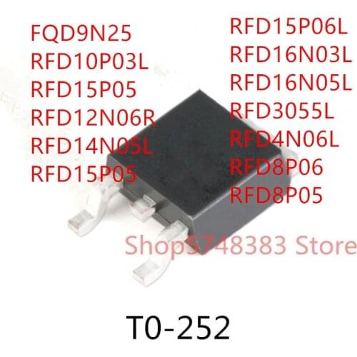 10PCS FQD9N25 RFD10P03L RFD15P05 RFD12N06R RFD14N05L RFD15P05 RFD15P06L RFD16N03L RFD16N05L RFD3055L RFD4N06L RFD8P06 RFD8P05