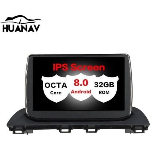 HUANVA Android 8.0 32G Car CD DVD Player GPS navigation For Mazda 3 Axela 2014 multimedia player tape recorder 8-Core navi Audio