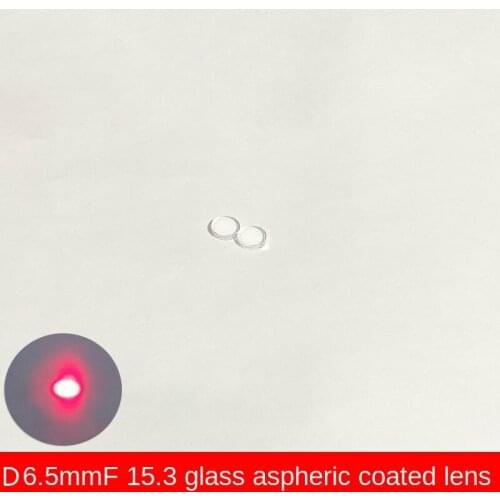 D6.5 Focal Length 15.3 Laser Module Aspherical Collimation Coating Optical Lens Focus Lens Launch Tube Glass