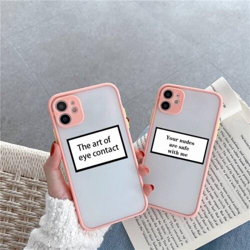 Design Funny Quotes Text Phone Case matte transparent For iphone 7 8 11 12 plus mini x xs xr pro max cover