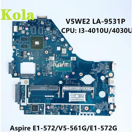 NBV9E11001 NB.V9E11.001 For Acer E1-572 V5-561G E1-572G Laptop Motherboard V5WE2 LA-9531P With i3-4010U/4030U CPU 100% full test