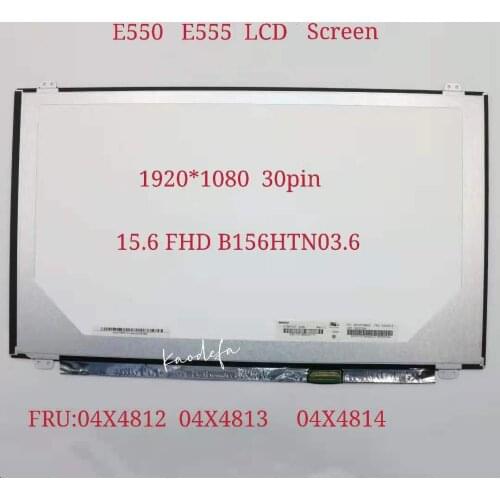 Para Thinkpad E550 E555 LCD Screen FHD 15,6 "30pin 1920*1080 N156HGE-EAB FRU 04X4813 04X4812 04X4814