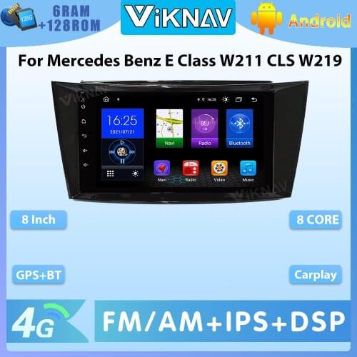 128G Multimedia Navigation DSP Screen Android 10 For Mercedes Benz E Class W211 CLS W219 GPS Carplay Multimedia Stereo 2Din