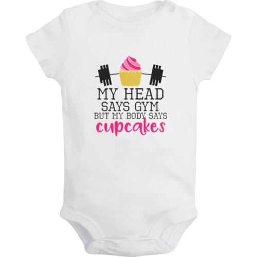 My Head Says Gym But My Body Says Cupcakes Printed Newborn Baby Girl Boys Clothes Short Sleeve Romper Outfits 100% Cotton