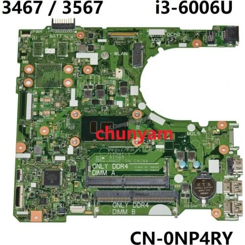 NEW 15341-1 w/ i3-6006U FOR Dell Inspiron 14 3467 / 15 3567 Laptop Notebook Motherboard CN-0NP4RY NP4RY Mainboard 100% tested