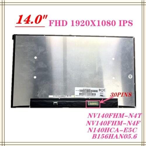14.0" 30Pins FHD 1920X1080 IPS Screen NV140FHM-N4T N140HCA-E5C Laptop LCD Display Digital Matrix Replacement D/PN 08KN8F 8KN8F