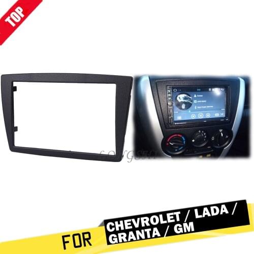 LONGSHI 2Din Car Stereo Radio Fascia Panel for CHEVROLET/ LADA/ GRANTA Refitting Kits Trim kit Auto Stereo frame 2 din