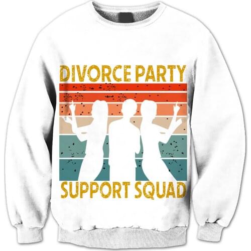 REAL American US SIZE Divorce Party Support Squad Sublimation Print Plus Size Crew Neck Sweatshirt