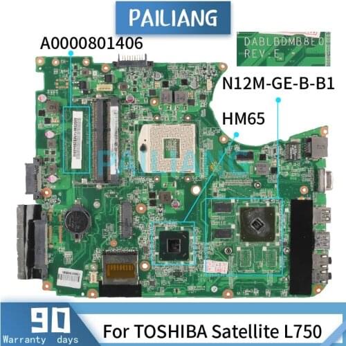 A0000801406 For TOSHIBA Satellite L750 Mainboard HM65 Laptop motherboard DA0BLEMB6E0 HM65 N12M-GE-B-B1 DDR3 tested OK