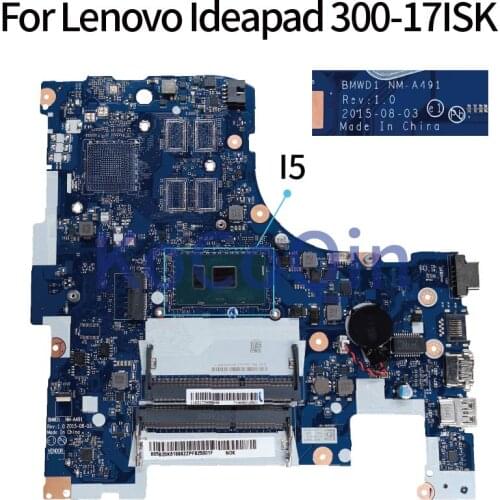 BMWD1 NM-A491 Laptop motherboard For Lenovo Ideapad 300-17ISK Mainboard BMWD1 NM-A491 I5 CPU DDR3 TEST