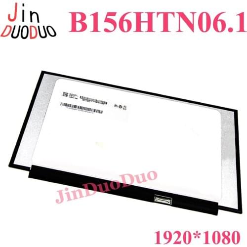 100% Tested 15.6 Inch Laptop LCD Screen Display B156HTN06.1 LCD Replacement 1920*1080