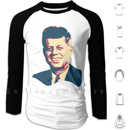 John F Kennedy Pop Art Hoodies Long Sleeve Jfk John F Kennedy Kennedy President Democrat Politics