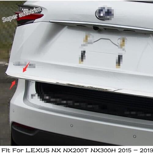 Stainless Steel Exterior Refit For LEXUS NX NX200T NX300H 2015 - 2019 Rear Trunk Tailgate Bottom Streamer Lid Strip Cover Trim