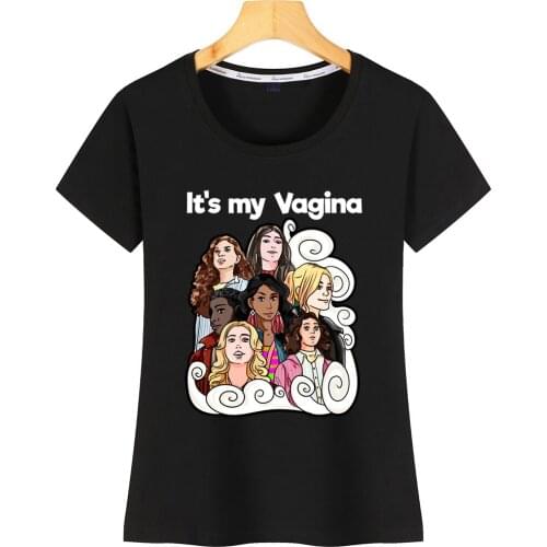 Its my Vagina Woman Girl Feminist Sex Education T Shirt O-Neck Stylish Normal Womens T-Shirt Spring 2019 Designer Women Tops