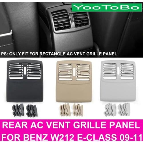 Rear AC Air Conditioner Vent Grille Panel Cover Replacement Type For Mercedes BENZ W212 E-Class Sedan E200 E260 E300 2009-2011