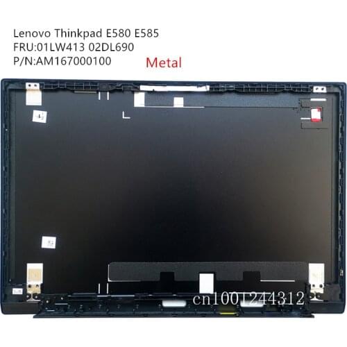 New Original For laptop Lenovo Thinkpad E580 E585 LCD Rear Top Lid Back Cover Metal 01LW413 02DL690 AM167000100
