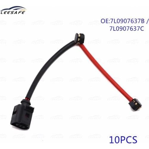 10pcs Brake Pad Wear Sensor Rear 7L0907637C 7L0907637B for Audi Q7 Quattro PORSCHE Cayenne 9PA VW TOUAREG Brake Pad Alarm Line