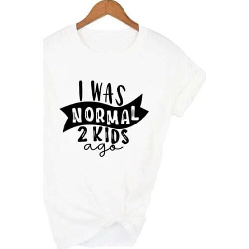 Womens T-shirt I'm normal two childrens front T-shirt top tee T-shirt Mothers Day Harajuku T-shirt letter printed T-shirt