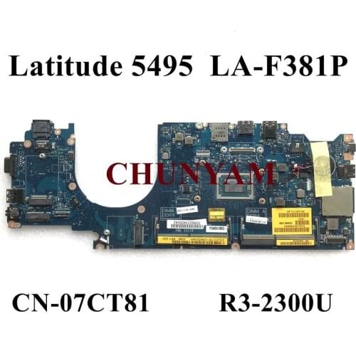 NEW LA-F381P R3-2300U CPU For DELL Latitude 14-5495 E5495 Laptop Notebook Motherboard CN-07CT81 7CT81 Mainboard 100% Tested