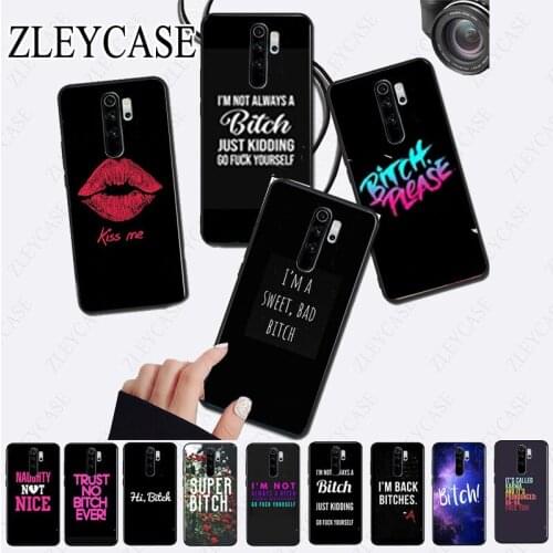 I'M NOT ALWAYS A BITCH Black Soft Shell Phone Case for redmi note8pro note7 note5 note6pro 7A 8A 8 note9s note9pro Mobile Cover