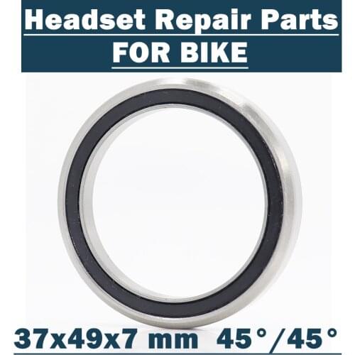 MH-P21 Bearing 37*49*7mm 45/45 ( 1 PC ) Balls Bicycle 1-3/8 Inch Headset Repair Parts Ball Bearings