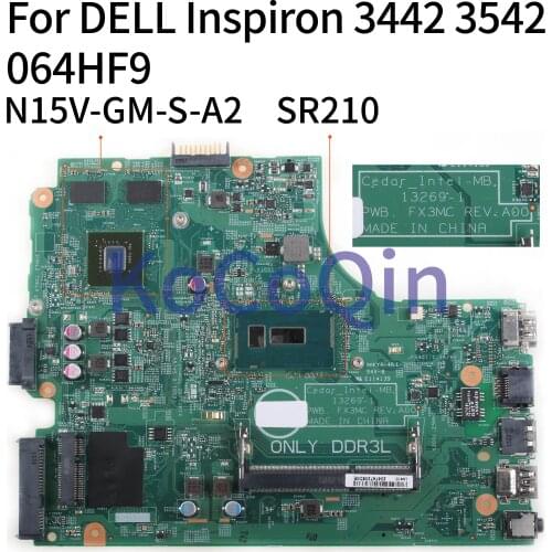 KoCoQin Laptop motherboard For DELL Inspiron 3442 3542 3443 3543 3805U SR210 N15V-GM-S-A2 Mainboard CN-064HF9 064HF9 13269-1