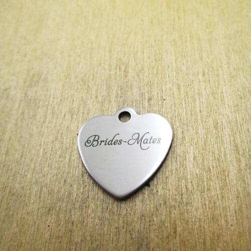 10pcs/lot Brides-Mates stainless steel charms Laser Engraved DIY Charms Pendants