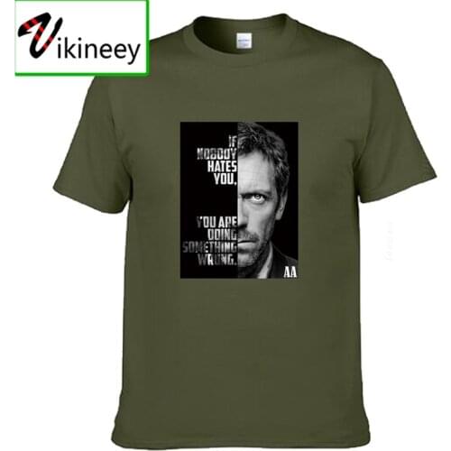 Dr House T-shirt Serial Tv Series If Nobody Hates You Mens Short Sleeve Cotton T Shirt High Quality Tops Tees