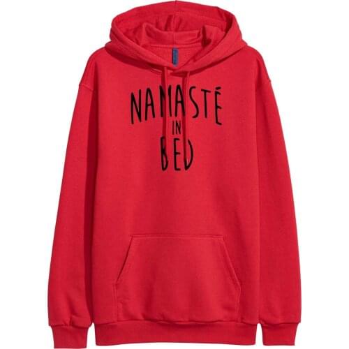 Sportswear NAMASTE IN BED Funny Print Letter 2019 Spring Winter Sweatshirt Fleece Hoodies for Women Casual Female Pullover