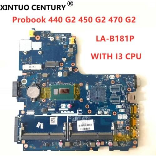 Laptop motherboard ZPL40/ZPL50/ZPL70 LA-B181P For HP Probook 450 G2 440 G2 470 G2 Mainboard 782951-601 CPU SR1EK I3-4005U DDR3