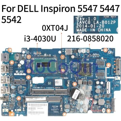 KoCoQin Laptop motherboard For DELL Inspiron 5447 5442 5542 5547 I3-4030U Mainboard CN-0XT04J 0XT04J LA-B102P SR1EN 216-0858020