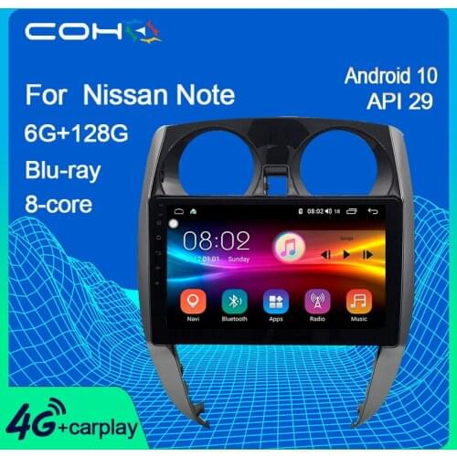 COHO For Nissan Note Car Multimedia Player Radio Coche Gps Navigation Android 10.0 Octa Core 6+128G
