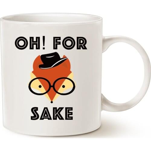 Funny Quote Fox Coffee Mug Christmas Gifts OH FOR FOX SAKE Cute Christmas Birthday Gifts