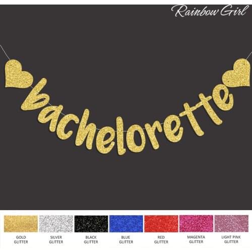 Glitter Bachelorette with Heart Banner,Wedding Bar sign/Engagement/Bridal shower/Anniversary Party Decorations Supplies