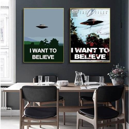 I Want To Believe X File TV Play Canvas Prints Painting Posters Wall Art Pictures For Living Room Decoration No Frame